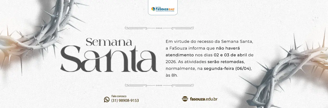 Banner informativo sobre o horário de funcionamento e recesso da Semana Santa 2026 na Faculdade FaSouza.