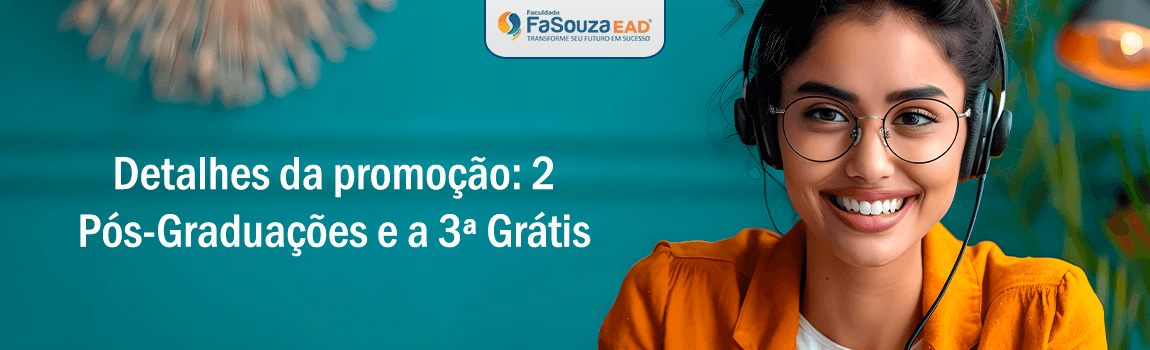 Detalhes da promoção: 2 Pós-Graduações e a 3ª Grátis Detalhes da promoção: 2 Pós-Graduações e a 3ª Grátis